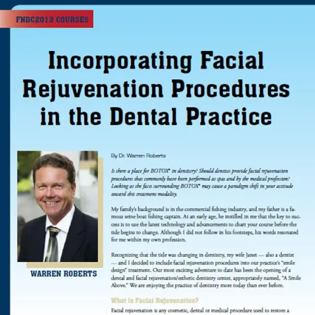 Incorporating Facial Rejuvenation Procedures in the Dental Practice article.