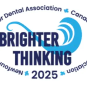 Newfoundland & Labrador Dental Association Brighter Thinking 2025
