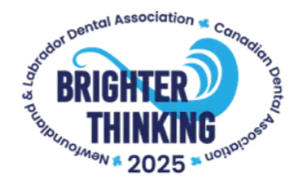 Newfoundland & Labrador Dental Association Brighter Thinking 2025