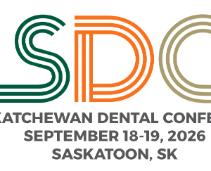 Saskatchewan Dental Conference September 18-19, 2026